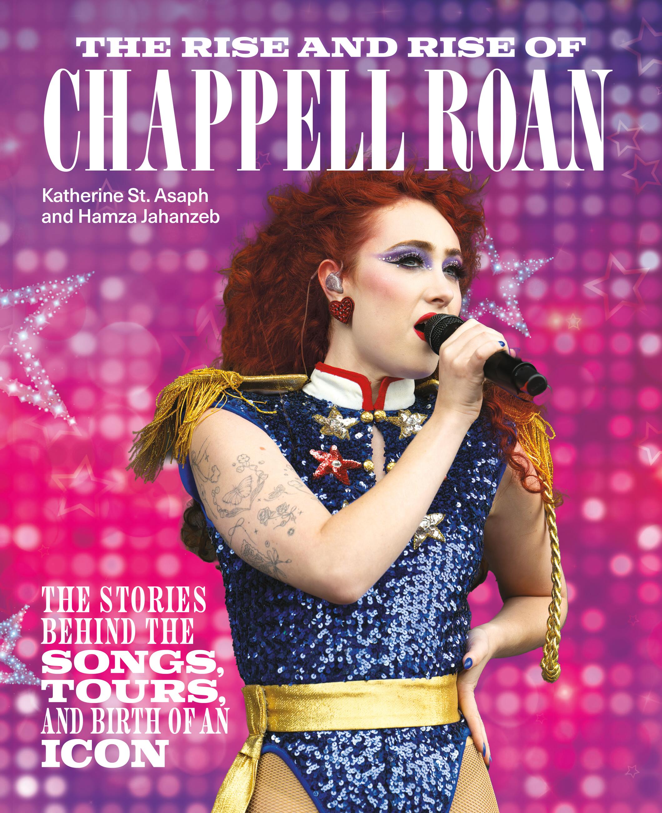 Cover of The Rise and Rise of Chappell Roan, featuring the artist in one of her many splashy costumes against a pink marquee background.